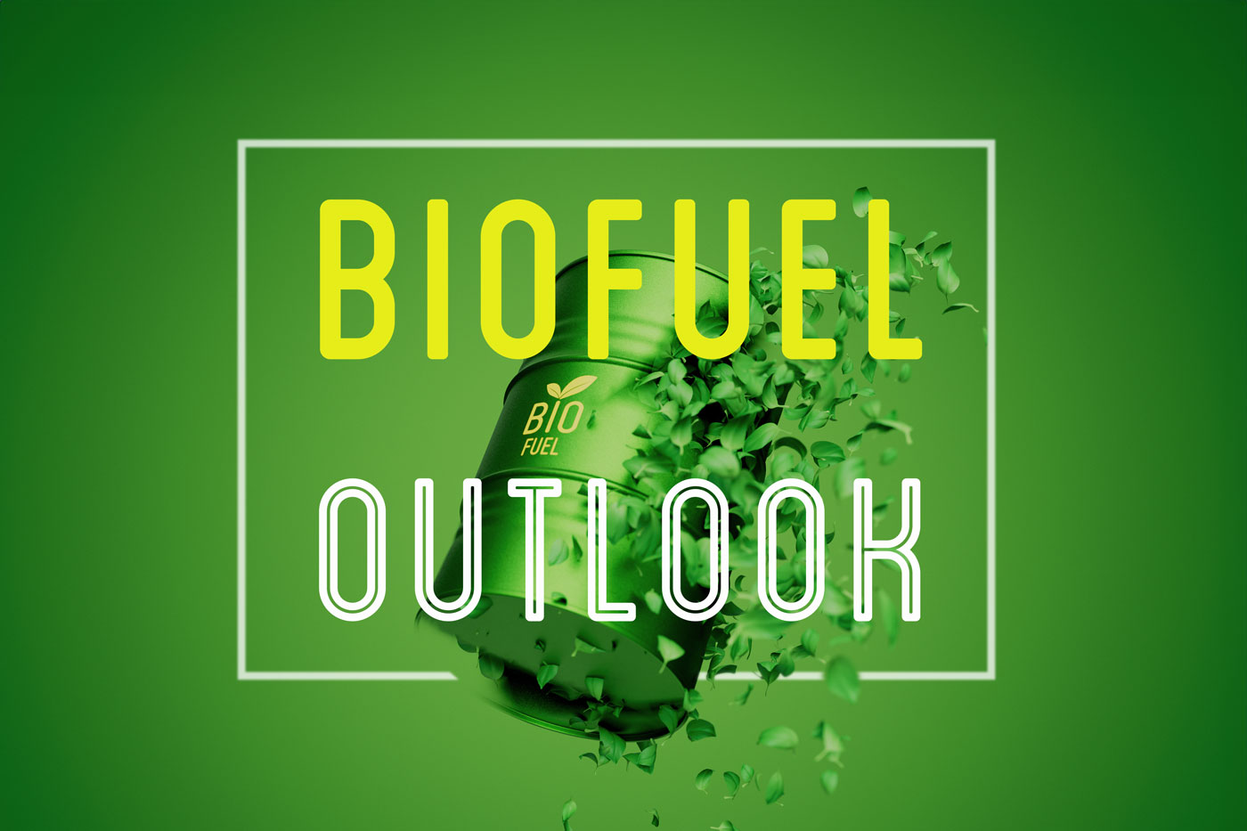 green drum container on green background BIOFUEL OUTLOOK